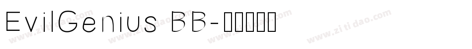 EvilGenius BB字体转换